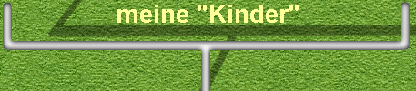  meine "Kinder" 